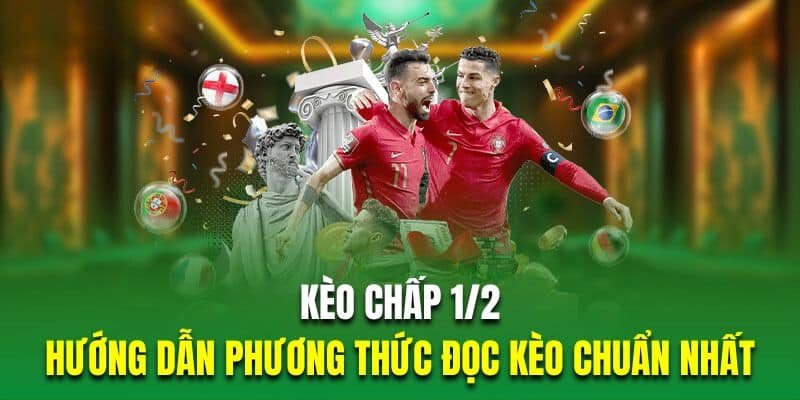 kèo chấp 1/2