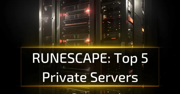 Old School Runescape private servers